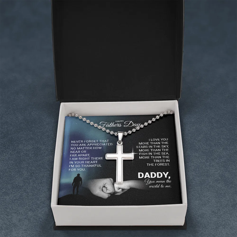 Father's Day - Never Forget That You Are Appreciated - Stainless Steel Cross Necklace Message Card Gift From Daughter, Girl, Son, Boy For Father, Dad, Daddy