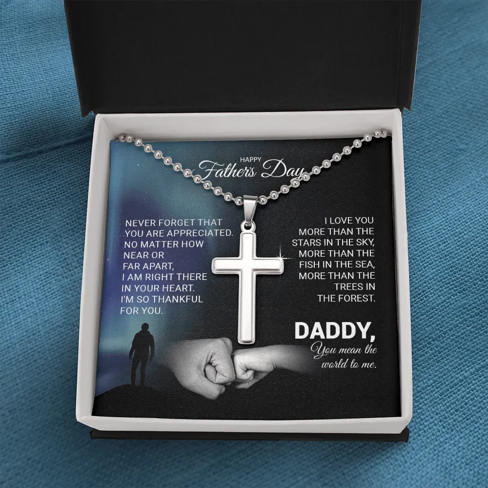 Father's Day - Never Forget That You Are Appreciated - Stainless Steel Cross Necklace Message Card Gift From Daughter, Girl, Son, Boy For Father, Dad, Daddy