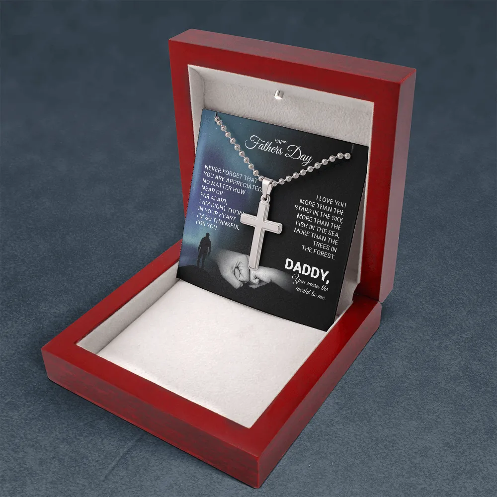 Father's Day - Never Forget That You Are Appreciated - Stainless Steel Cross Necklace Message Card Gift From Daughter, Girl, Son, Boy For Father, Dad, Daddy