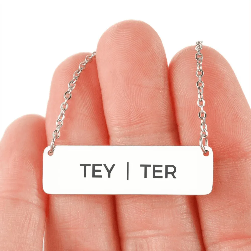 Pride Pronouns Necklace (Tey | Ter)
