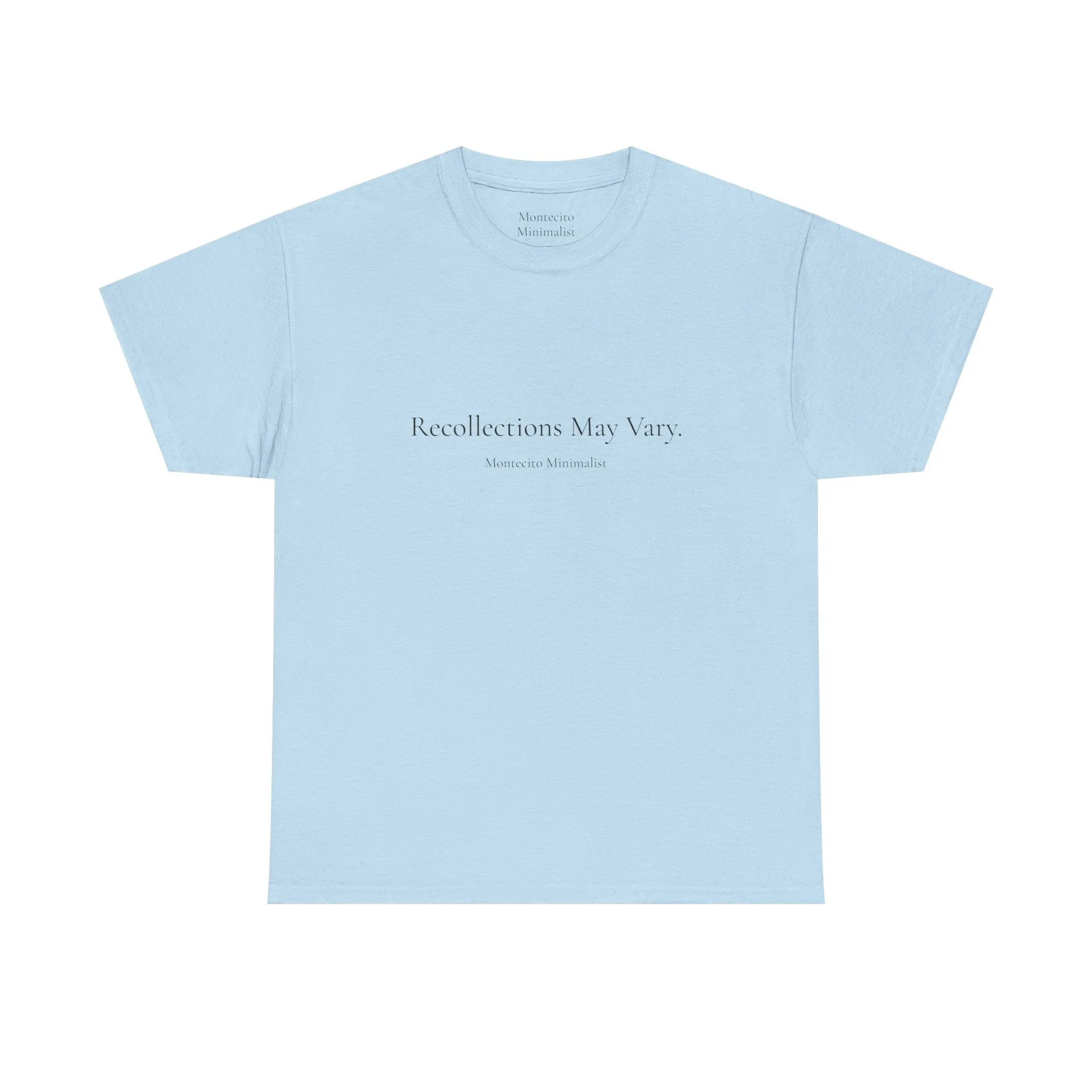 Recollections May Vary Unisex Cotton Tee (Printed & Shipped from Australia- US Option Available!)