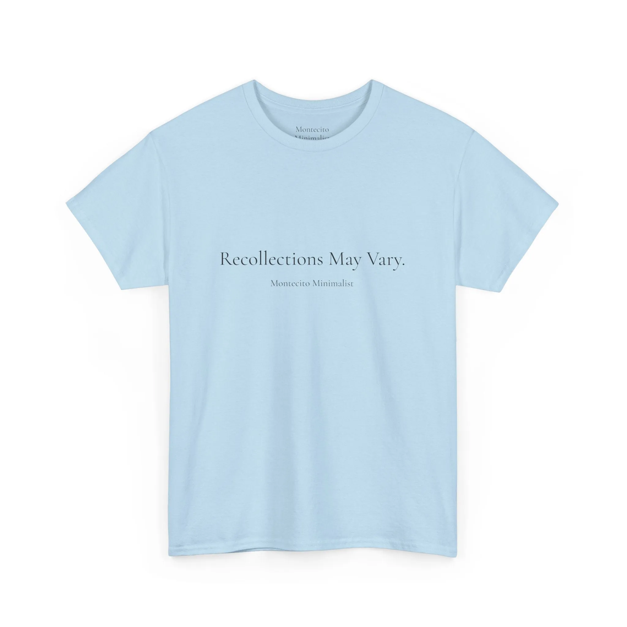 Recollections May Vary Unisex Cotton Tee (Printed & Shipped from Australia- US Option Available!)
